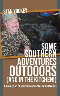 Cover Some Southern Adventures Outdoors (and in the Kitchen!) A Collection of Southern Adventures and Menus