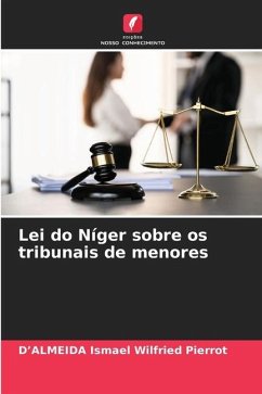 Lei do Níger sobre os tribunais de menores - Ismael Wilfried Pierrot, D'ALMEIDA