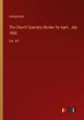 The Church Quarterly Review for April -... - Bild 1