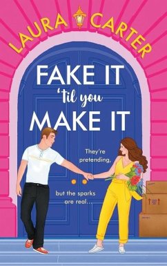 Fake It 'til You Make It - Carter, Laura