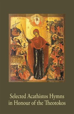 Selected Acathistos Hymns in Honour of the Theotokos - Kovalevski, a. o. Andrei