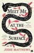 Meet Me at the Surface - Bild 1