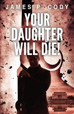 Your Daughter Will Die! - Cody, James P