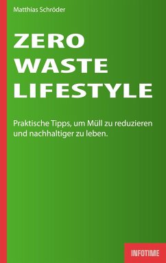 Zero-Waste-Lifestyle - Schröder, Matthias