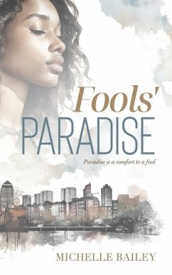 Fools' Paradise - Bailey, Michelle