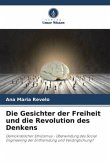 Die Gesichter der Freiheit und die Revolution des Denkens