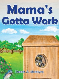 Mama's Gotta Work - Mcintyre, Dennis
