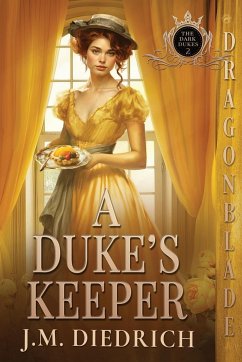 A Duke's Keeper - Diedrich, J. M.