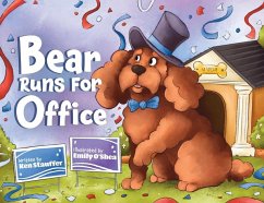 Bear Runs for Office - Stauffer, Ken