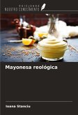 Mayonesa reológica Mayonesa reológica