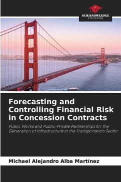 Forecasting and Controlling Financial Risk in Concession Contracts - Alba Martínez, Michael Alejandro