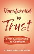 Transformed by Trust - Bild 1