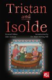 Tristan and Isolde Tristan and Isolde