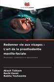 Redonner vie aux visages : L'art de la prosthodontie maxillo-faciale