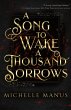 A Song to Wake a Thousand Sorrows - Bild 1