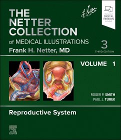 The Netter Collection of Medical Illustrations: Reproductive System, Volume 1 - Smith, Roger; Turek, Paul