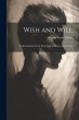 Wish and Will - Bild 1