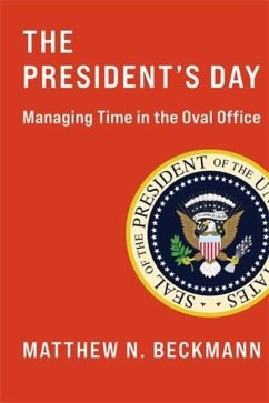 The President's Day - Beckmann, Matthew N.