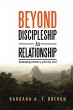 Beyond Discipleship to Relationship - Bild 1