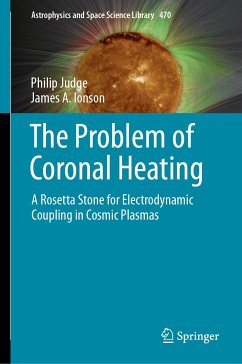 The Problem of Coronal Heating (eBook, PDF) - Judge, Philip; Ionson, James A.