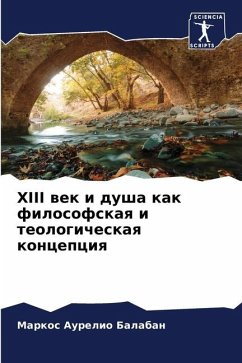 XIII wek i dusha kak filosofskaq i teologicheskaq koncepciq - Balaban, Markos Aurelio