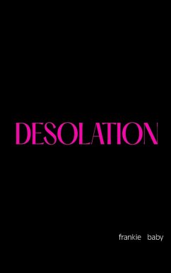 DESOLATION - Baby, Frankie