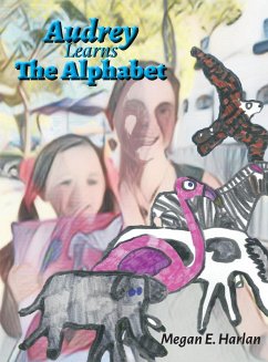 Audrey Learns the Alphabet - Harlan, Megan E