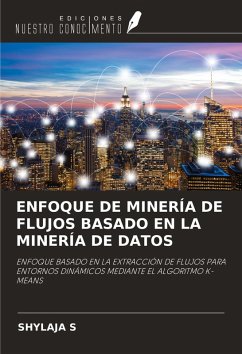 Cover ENFOQUE DE MINERÍA DE FLUJOS BASADO EN LA MINERÍA DE DATOS
