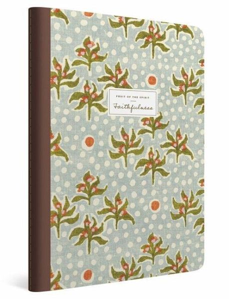 ESV Devotional Journal, Fruit of the Spirit ESV Devotional Journal, Fruit of the Spirit