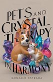 Pets and Crystal Therapy
