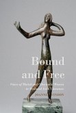 Bound and Free