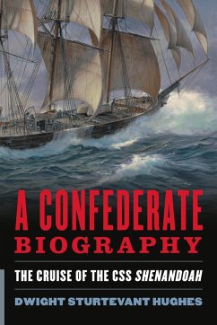 A Confederate Biography - Hughes, Dwight Sturtevant