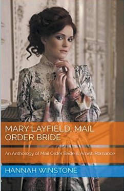 Mary Layfield Mail Order Bride - Winstone, Hannah