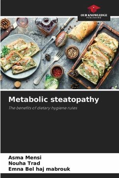 Metabolic steatopathy - Mensi, Asma;Trad, Nouha;Bel Haj Mabrouk, Emna