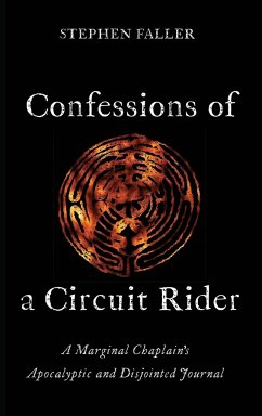 Confessions of a Circuit Rider - Faller, Stephen