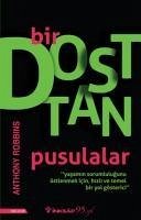 Bir Dosttan Pusulalar - Robbins, Anthony