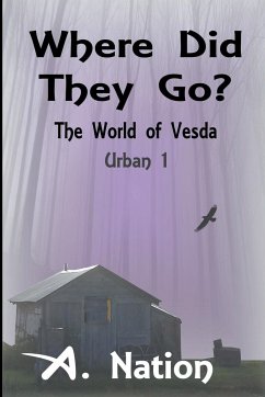 Where Did They Go? - The World of Vesda - Nation, A.