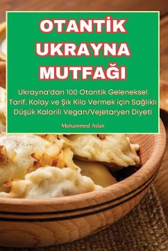 OTANT¿K UKRAYNA MUTFA¿I - Muhammed Aslan