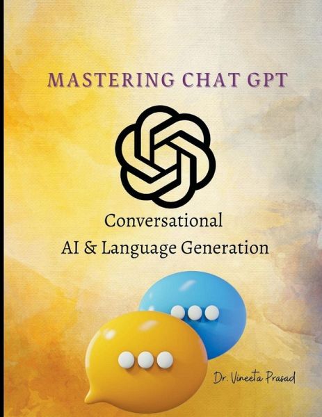 Mastering Chat GPT Mastering Chat GPT