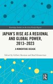 Japan's Rise as a Regional and Global Power, 2013-2023 Japan's Rise as a Regional and Global Power, 2013-2023
