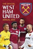 Official West Ham United Annual 2025 Official West Ham United Annual 2025