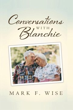 Conversations with Blanchie - F. Wise, Mark
