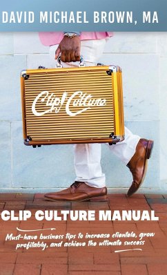 Clip Culture Manual - Brown, David M.