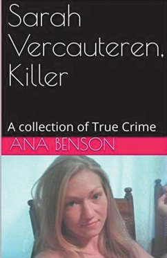 Sarah Vercauteren, Killer - Benson, Ana