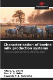 Characterisation of bovine milk production systems