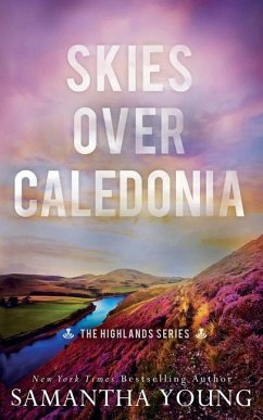 Skies Over Caledonia - Young, Samantha