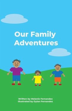 Our Family Adventures - Fernandez, Melanie Antonia