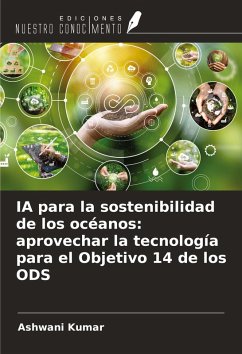 Cover IA para la sostenibilidad de los océanos: aprovechar la tecnología para el Objetivo 14 de los ODS