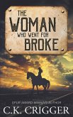 The Woman Who Went for Broke