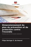 Dimensionnement du plan de prévention et de protection contre l'incendie